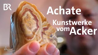 Edle Steine Vom Acker Der Achat-Sucher Aus Pfreimd Schwaben & Altbayern Br
