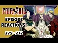 FAIRY TAIL EPISODE REACTIONS!!!  Fairy Tail Zero Episodes 275-277!