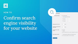 How To Confirm Search Engine Visibility For Your Wordpress Website