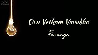 Oru Vetkam Varudhe Pasanga Tamil Hits Dolby Surround