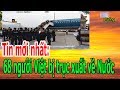 Tin mới nhất: 68 ng,ư,ờ,i Việt b,ị tr,ụ,c x,u,ấ,t v,ề Nước - Donate Sharing
