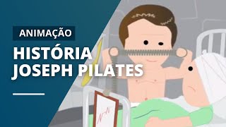 Animação História De Joseph Pilates