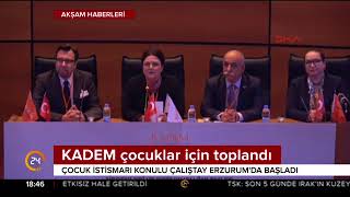 Kadem Çocuk Istismarı Için Erzurumda Toplandı