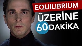 Equilibrium Üzerine 60 Dakika - Sinema Günlükleri Bölüm