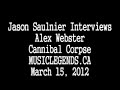 Cannibal Corpse Interview : Alex Webster