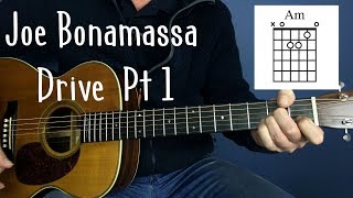 Joe Bonamassa Drive Guitar Lesson Joe Murphy Joe Bonamassa Drive Guitar Lesson Joe Murphy
