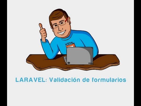 Tutorial Laravel: Sistema de validación de formularios