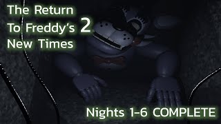 The Return To Freddys 2 New Times Nights 1-6 Complete Fnaf Fan Games 2025