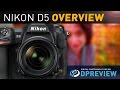 Nikon D5 Overview