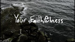 Watch Brian Doerksen Your Faithfulness video