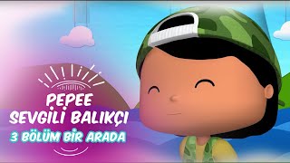 Pepee Sevgili Balıkçı Leliko Ve Pisi İle 3 Bölüm Bir Arada Düşyeri
