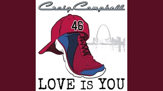 Craig Campbell Love Is You