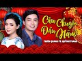Câu Chuyện Đầu Năm - Thiên Quang ft. Quỳnh Trang [MV Official]