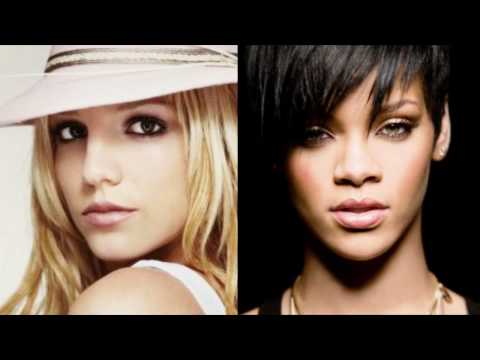 Britney Spears vs. Rihanna - Hold the only girl till the world ends