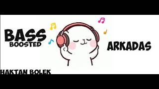 Ben Fero - Arkadaş [Bass Boosted]