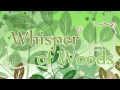 a_hisa - Whisper of Woods