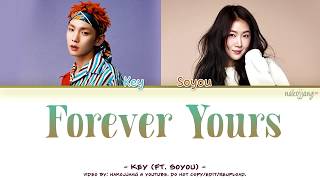 Key 키 Forever Yours Ft Soyou 소유 Color Coded Eng Rom Han 가사 Key 키 Forever Yours Ft Soyou 소유 Color Coded Eng Rom Han 가사