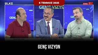Genç Vizyon - 6 Temmuz 2025