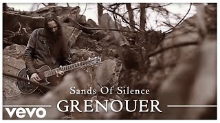 Watch Grenouer Sands Of Silence video