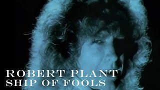 Watch Robert Plant Ship Of Fools video