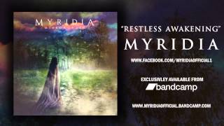 Watch Myridia Restless Awakening video