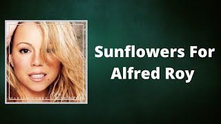 Watch Mariah Carey Sunflowers For Alfred Roy video
