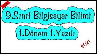 9.Sınıf Bilgisayar Bilimi 1.Dönem 1.Yazılı 9.Sınıf Bilgisayar Bilimi Konu Anlatımı