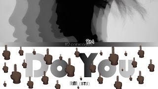 RM - DO YOU (Color Coded Lyrics|ПЕРЕВОД НА РУССКИЙ|КИРИЛЛИЗАЦИЯ) FF2COLORCODED