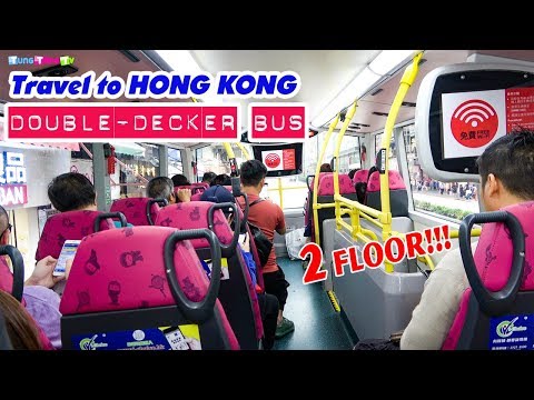 Trải nghiệm xe buýt 2 tầng tại Hồng Kong
