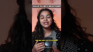 Should I Buy A Breast Pump?