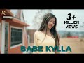 BABE KYLLA | RAM SUCHIANG ft BEREALDA SUTTING | NEW KHASI OFFICIAL MUSIC VIDIO/2022
