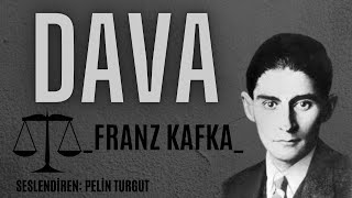 DAVA - Franz Kafka (Sesli Kitap- Tek Parça)