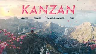 Clozee, Fakear, Pouvoir Magique, Einki - Kanzan Official Visualizer