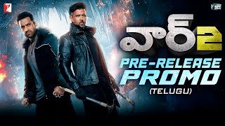 War 2 Pre-Release - Dialogue Promo Telugu Hrithik Roshan, Ntr, Kiara Advani Ayan Mukerji