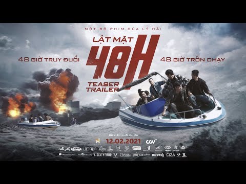 LẬT MẶT: 48H - Ly Hai Production | Khởi chiếu 16.04.2021 | Teaser Trailer - Phim Bom Tấn Hành Động