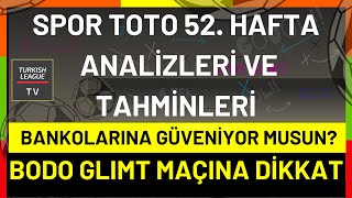 Spor Toto 52. Hafta Tahmi̇nleri̇