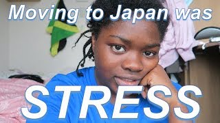STUDY ABROAD // Moving to Japan was STRESS