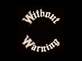 Without Warning - Old Militia [HQ]