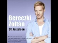 Bereczki Zoltán - Ott leszek én