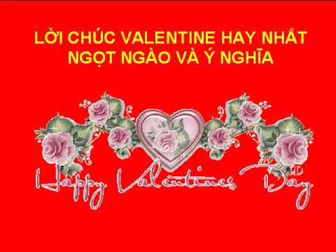 Valentine 2021 Lời Chúc Valentine Hay Nhất, Ngọt Ngào Và Ý Nghĩa