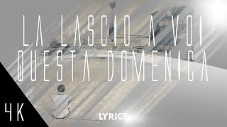 Diodato - La Lascio A Voi Questa Domenica | Testo