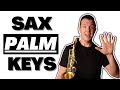 Sax Palm Key Fingerings EXPLAINED