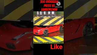 300 Ton Hydraulic Press Vs Lamborghini Car