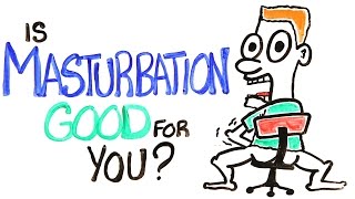 Is Masturbation Good For You?