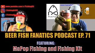 Beer Fish Fanatics Ep #71 | Boat Etiquette and Kayak Safety are on Today's Episode
