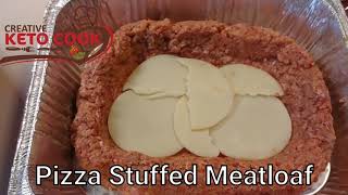 Keto Pizza Stuffed Meatloaf