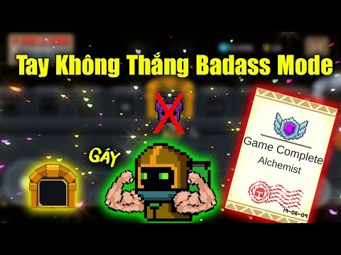 Không Vũ Khí Win Badass Mode