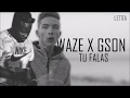 Waze-Tu falas (letra