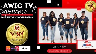 AWIC TV Experience It ~ HOT Topic Sunday & AWIC Chat