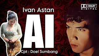 Viral !!! AI - Doel Sumbang || Cover By Ivan Astan (  Audio )